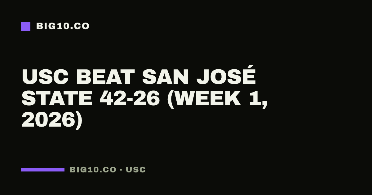 USC beat San José State 42-26 (Week 1, 2026)