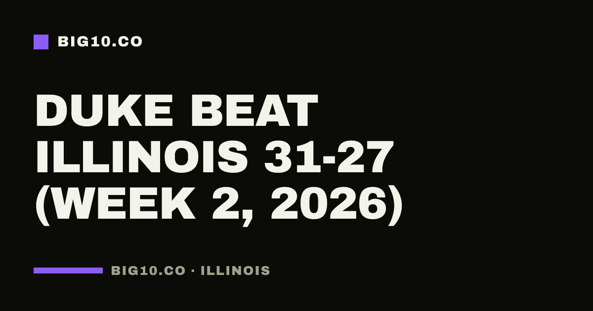 Duke beat Illinois 31-27 (Week 2, 2026)
