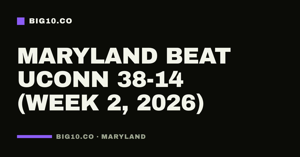 Maryland beat UConn 38-14 (Week 2, 2026)