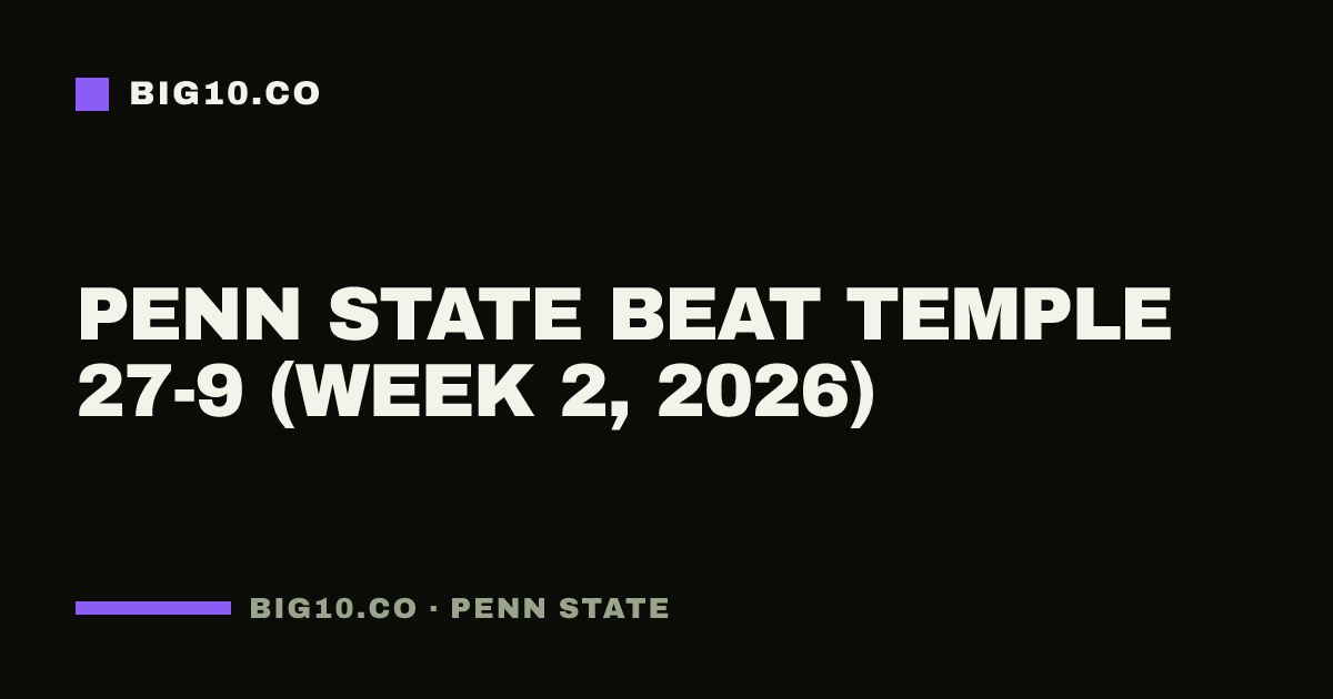 Penn State beat Temple 27-9 (Week 2, 2026)