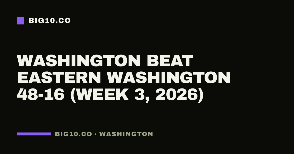 Washington beat Eastern Washington 48-16 (Week 3, 2026)