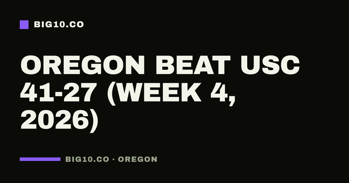 Oregon beat USC 41-27 (Week 4, 2026)